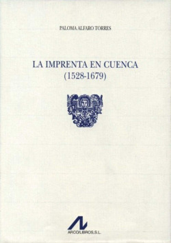 La imprenta en Cuenca.(1528-1679)