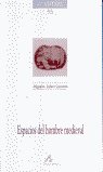 Espacios del hombre medieval