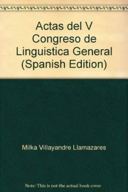 (3Vol)Actas del V congreso de lingüística general.