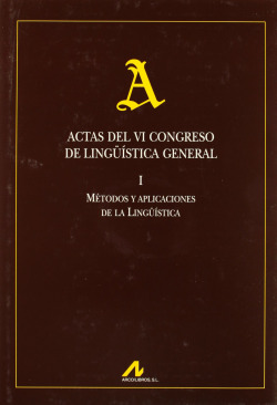 Actas del VI congreso del lingüística general