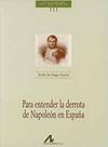 111.Para entender la derrota de Napoleón en España.