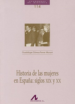 Historia de las mujeres en España: siglos XIX y XX
