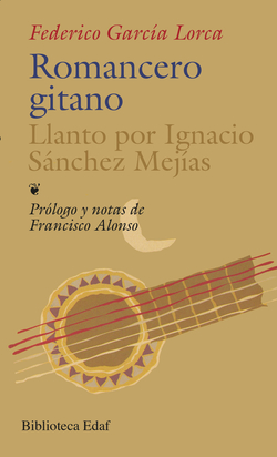 Romancero gitano - Llanto por Ignacio Sánchez Mejías