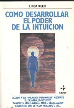 COMO DESARROLLAR EL PODER DE LA INTUICION