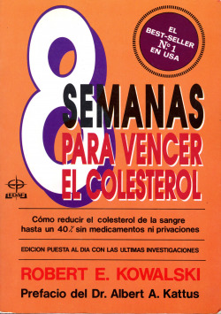 OCHO SEMANAS PARA VENCER EL COLESTEROL
