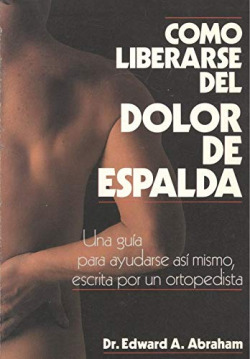 COMO LIBERARSE DEL DOLOR DE ESPALDA