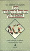LOS ANTIOXIDANTES Y LA SALUD