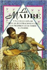La Madre. Citas e ilustraciones.