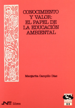 Conocimiento y valor. El papel de la educación ambiental