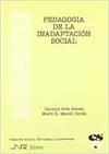 Pedagogía de la Inadaptación Social. 2ª Edición