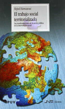 El trabajo social territorializado. Las transformaciones de