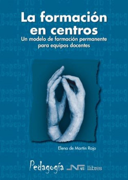 La formación en centros: un modelo de formación permanente p