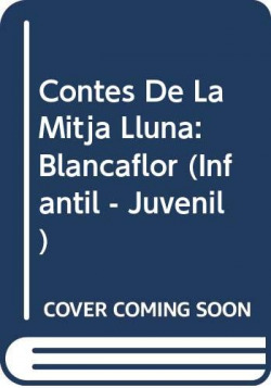 Contes de la Mitja Lluna nº 32. Blancaflor