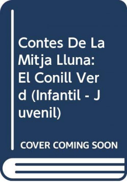 Contes de la Mitja Lluna nº 31. El conill verd