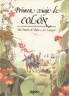 LOS VIAJES DE COLON VOL I DEL PUERTO DE PALOS A LAS LUCAYAS