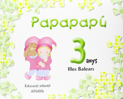 Papapapú 3 anys