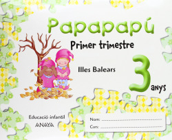 Papapapu 3 Anys. 1º Trimestre