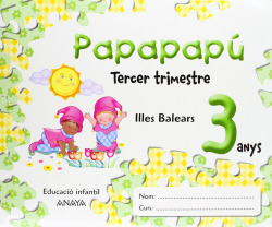 Papapapu 3 Anys. 3º Trimestre