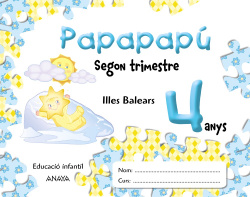 Papapapu 4 Anys. 2º Trimestre