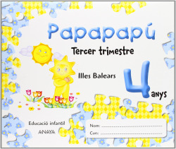 Papapapu 4 Anys. 3º Trimestre