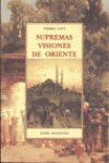 Supremas visiones de Oriente