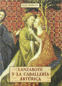 Lanzarote y la caballería Artúrica