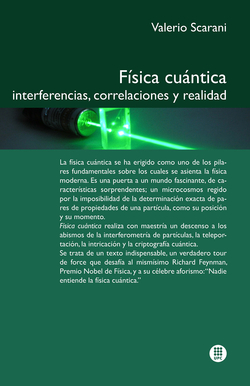 Física cuántica: interferencias correlaciones y realidad