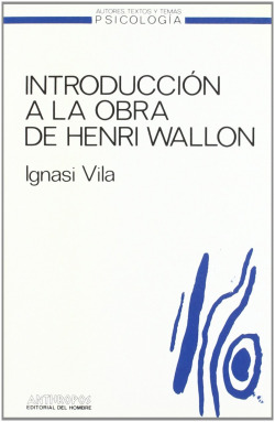 INTRODUCCION A LA OBRA DE HENRI WALLON