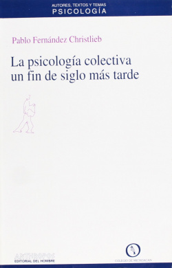 La psicología colectiva un fin de siglo más tarde