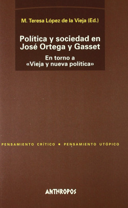 POLITICA Y SOCIEDAD EN JOSE ORTEGA Y GASSET
