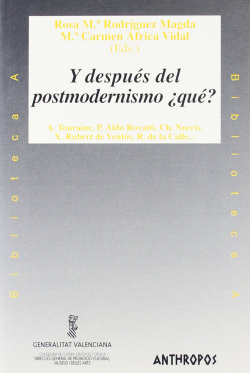 Y después del postmodernismo ¿qué?