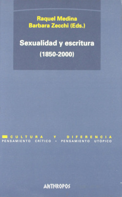 SEXUALIDAD Y ESCRITURA 1850-2000