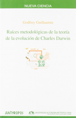 Raíces metodológicas de la teoría de la evolución de Charles Darwin