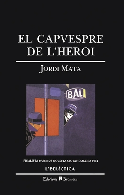 El capvespre de l´heroi