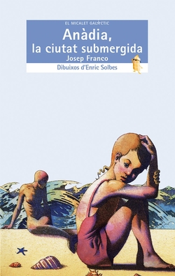 Anàdia (la ciutat submergida)