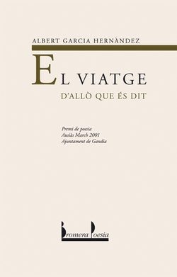 El viatge dÆallò que és dit