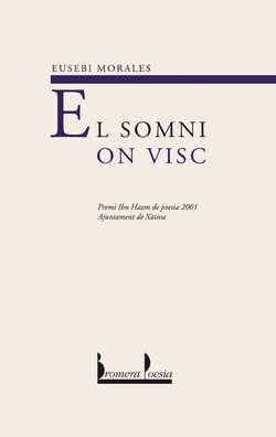 El somni on visc