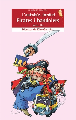 LÆautobús Jordiet. Pirates i bandolers