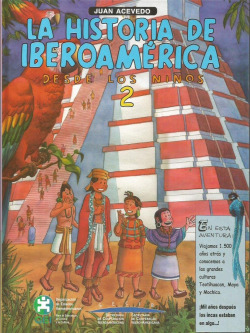 La historia de iberoamerica 2 desde los niños