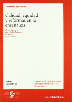 Calidad equidad y reformas en enseñanza