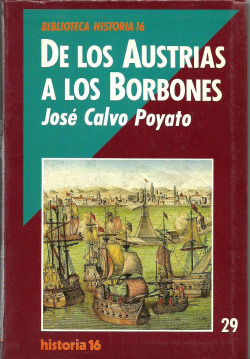 DE LOS AUSTRIAS A LOS BORBONES