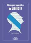 Dicionario biografico de galicia