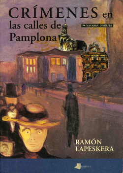 CRIMENES EN LAS CALLES DE PAMPLONA