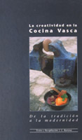 CREATIVIDAD EN LA COCINA VASCA, LA