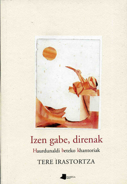 IZEN GABE, DIRENAK