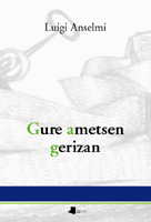 GURE AMETSEN GERIZAN