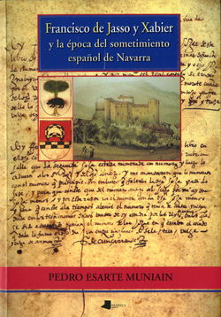 FRANCISCO DE JASSO Y XABIER EPOCA DEL SOMETIMIENTO ESP.