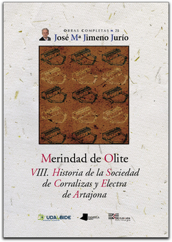 MERINDAD OLITE. VIII. HISTORIA DE LA SOCIEDAD DE CORRALIZ