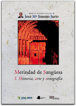MERINDAD DE SANGUESA I. HISTORIA, ARTE Y ETNOGRAFIA