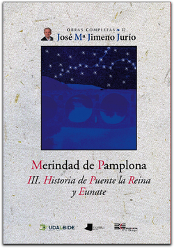 MERINDAD PAMPLONA. III. HISTORIA DE PUENTE LA REINA Y EU.
